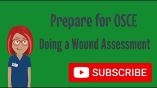 English for Nursing Doing a Wound Assessment [upl. by Doughty665]