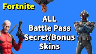 ALL Secret Battle Pass Skins C1S4C3S3  Fortnite [upl. by Ellennaj340]