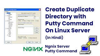 Putty Tutorial  Create Duplicate Directory with Putty  Putty Command for Clone Folder [upl. by Ragas]