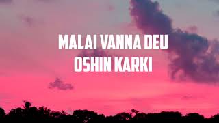 Malai Bhanna Deu  Oshin Karki [upl. by Oisacin]