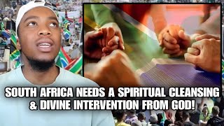 South Africa Needs A Spiritual Cleansing amp Divine Intervention From GOD [upl. by Forras305]