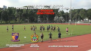 20240815 SSSC Rugby C Div Semifinals  ACSI vs Raffles [upl. by Niles]