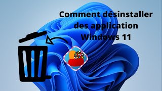 Comment désinstaller une application sur Windows 11 [upl. by Eimirej]