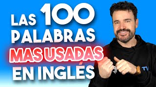 🔴Las PALABRAS más USADAS en INGLÉS y su pronunciación [upl. by Winton]