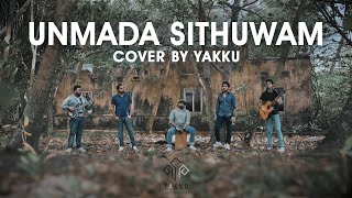 Unmada Sithuwam  උන්මාද සිතුවම්  Cover by YAKKU [upl. by Siegler603]