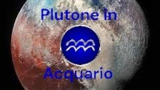 Plutone in Acquario [upl. by Womack]