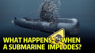 What Happens When a Submarine Implodes [upl. by Haziza]