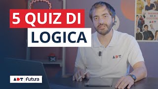 Esercizi di logica per i test ammissione  5 quiz commentati pt 2 🧠 [upl. by Ieluuk]