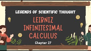 Leibniz  Infinitesimal Calculus [upl. by Dnamra210]