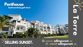 Selling Sunset Spain Murcia  Penthouse Southwest Facing Golf Views  La Torre Golf Resort [upl. by Rimidalb784]