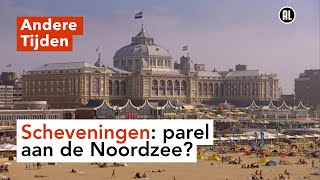 Het verval van Scheveningen  ANDERE TIJDEN [upl. by Orgalim]