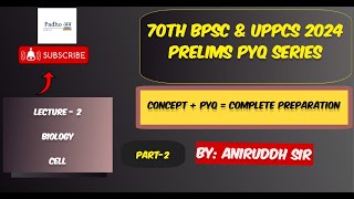 Cell Part 2 Biology by Aniruddh Sir 70th BPSC UPPCS GS bpsc 70thbpsc bpscpyqs currentaffairs [upl. by Karmen]