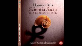 Hamvas Béla Scientia Sacra hangoskönyv A kereszténység [upl. by Matilda709]