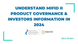 Understand MiFID II Product Governance amp Investors Information in 2024 [upl. by Mareld]