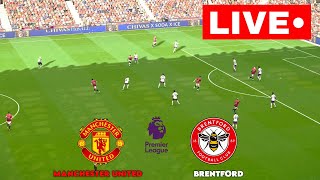 🔴 LIVE  Manchester United vs Brentford  England  Premier League  Full Match Streaming [upl. by Atsirhc538]