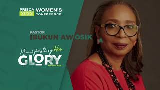 Submitting Yourself Into The Arms Of God  Pastor Ibukun Awosika  PRISCA 2022 WOMENS CONFERENCE [upl. by Nielson]