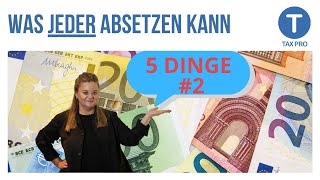 5 Dinge die jeder von der Steuer absetzen kann I Teil 2 👀 [upl. by Zora]