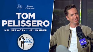 NFL Insider Tom Pelissero Talks Cowboys Steelers amp More with Rich Eisen  Full Interview [upl. by Tenay]