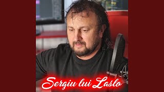 Sergiu lui Laslo [upl. by Sielen736]