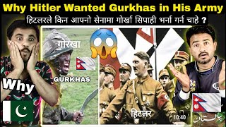 Why Hitler Wanted Gurkhas In His Army  informative  Pakistani Reaction On Gurkhas [upl. by Odama]