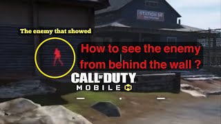 How to see the enemy from behind the wall in CODM   Call Of Duty Mobile [upl. by Eirrok]