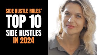 Top 10 Side Hustles for 2024 Our Official List [upl. by Akli]