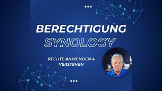 Synology Berechtigungen Lernen amp Verstehen KursPreview 2411 [upl. by Enneibaf124]