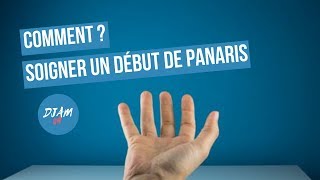 Comment soigner un panaris plus rapidement  remède [upl. by Abrahamsen]