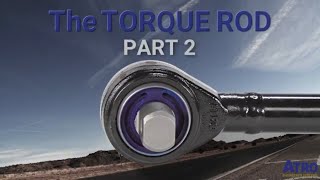 ATRO  The Torque Rod Part 2 [upl. by Eivad]