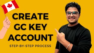 Easy Guide to create GC Key Account for Canada Visa  StepbyStep  Apply Visitor Study Work PR [upl. by Salli]