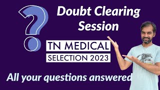 Doubt Clearing Session  TN Medical Selection 2023  MCC2023 [upl. by Beaufort525]