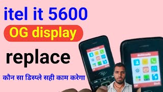 iTel it 5600 0G display replace Karen kaun sa display kam Karega iTel phone mein [upl. by Iow]