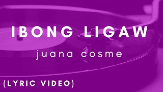 Ibong Ligaw  Juana Cosme  Lyric Video [upl. by Uthrop]