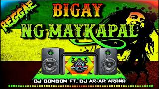 Bigay Ka Ng Maykapal  Dj Bombom ft Dj ArAr Araña Reggae With Lyrics  Tiktok [upl. by Anuahsed]