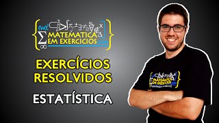 Exercícios Resolvidos  Estatística  Prof Gui [upl. by Cannon621]