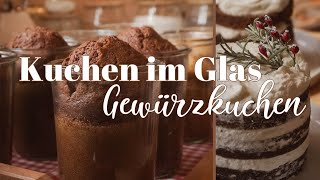 Gewürzkuchen von 1950  Kuchen im Glas backen haltbar machen und dekorieren [upl. by Alyakcim]