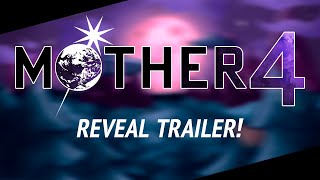 MOTHER 4  Reveal trailer [upl. by Ramat]