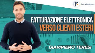 Come emettere Fattura Elettronica per Cliente Estero [upl. by Kcim]