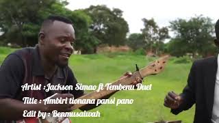 Ambiri tionana pansi pano Jackson Simao ft Tembenukani Duet [upl. by Sassan]