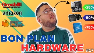 BON PLAN HARDWARE GAMING DE LA SEMAINE EP17 [upl. by Lebaron122]