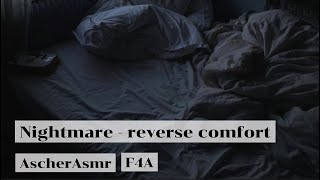 nightmare  reverse comfort F4A request [upl. by Noillimaxam]