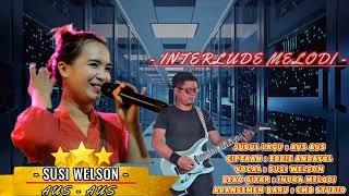 🔴 LAGU MURUT 2024‼️ AUS  AUS🔸️SUSI WELSON  A🔸️ARANSEMEN LAGU MURUT BARU🔸️KALTARA 2024 [upl. by Enilasor]