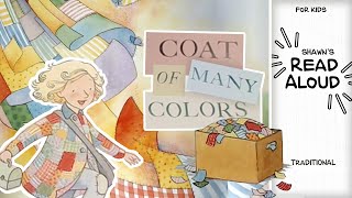 Shawns Read Aloud Traditional 📘 Coat of Many Colors  Picture Book Project 010 [upl. by Notnirt414]