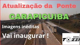 Nova Atualização da Ponte de Carapicuiba INÉDITO [upl. by Koslo68]