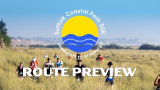 Route Preview  Suffolk Coastal Path 50K updated for 2024 [upl. by Lathe39]