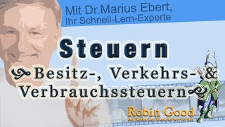 Steuern ► Besitzsteuern Verkehrssteuern und Verbrauchssteuern  Technischer Betriebswirtin IHK [upl. by Kciwdahc]