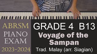 ABRSM 20232024 Piano Grade 4 B13 Voyage of the Sampan  Trad Malay arr Siagian [upl. by Alenson500]