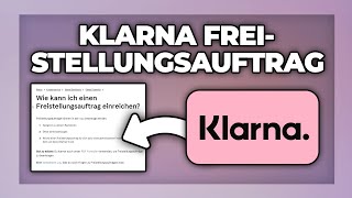 Klarna Freistellungsauftrag eröffnen  schließen  Tutorial [upl. by Andrey419]