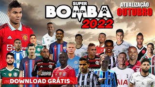 Bomba Patch 2022 com VAR  Atualização Outubro [upl. by Enyamrahs17]