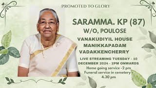 HOME GOING SERVICE  SARAMMAKP 87  WO POULOSE LATE  VANAKUDIYIL HOUSE  VADAKKENCHERRY [upl. by Clementis875]